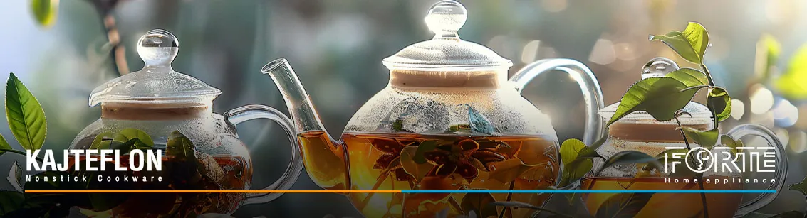 قوری مناسب برای دم کشیدن چای در مقاله از کجا بفهمیم چایی دم کشیده - سایت کاج تفلون